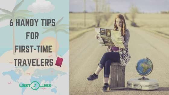 First Time Travelers - A Handy Checklist For All 